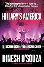 Hillary’s America: The Secret History of the Democratic Party